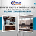 Know the Benefits of Expert Craftsmen for Your Projects with Millwork Companies in Florida